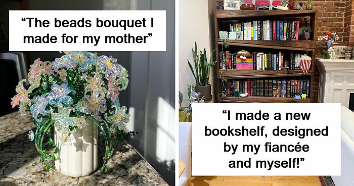 116 Handmade Projects That Look Like They Took Talent, Patience And A Little Magic (New Pics)