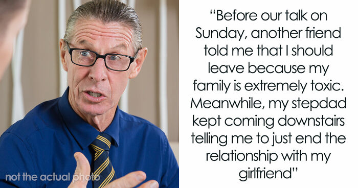 Stepdad Kicks 22YO Out 3 Times In 4 Years, 22YO Faces Homeless Again As Fam Doesn’t Approve Of GF
