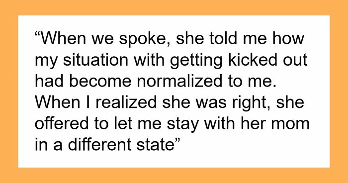 Stepdad Kicks 22YO Out 3 Times In 4 Years, 22YO Faces Homeless Again As Fam Doesn’t Approve Of GF