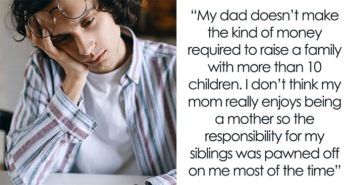 Man Says His Parents Ruined His Childhood By Making Him Raise Their Kids, Refuses To Return