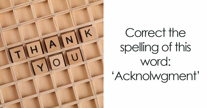 “Do You Have Bee Brains?”: Put Your Spelling Skills To The Ultimate Test In These 19 Questions