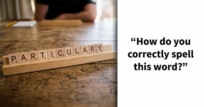 “Do You Have Bee Brains?”: Put Your Spelling Skills To The Ultimate Test In These 19 Questions