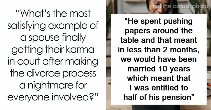 54 Divorce Lawyers Share The Most Satisfying Cases Of Instant Karma They’ve Ever Seen