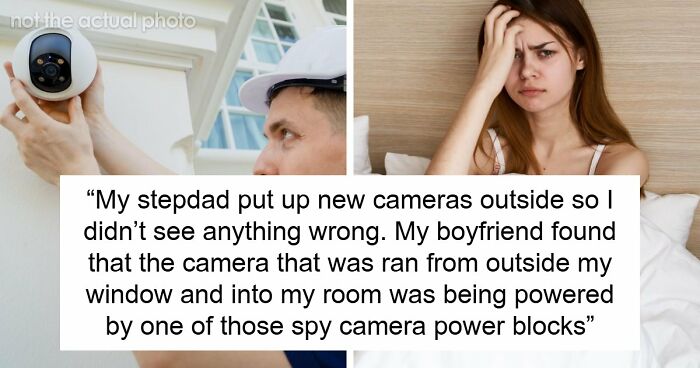 Stepdad Plants Spy Cam In 21YO’s Room, She’s Devastated As Mom Still Stays With The Guy