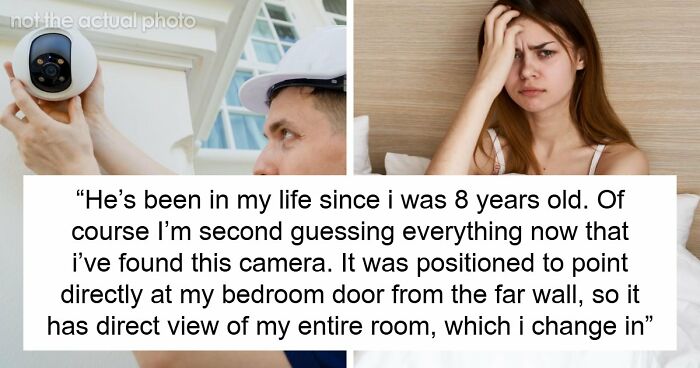 Stepdad Plants Spy Cam In 21YO’s Room, She’s Devastated As Mom Still Stays With The Guy