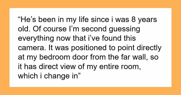 Stepdad Plants Spy Cam In 21YO’s Room, She’s Devastated As Mom Still Stays With The Guy