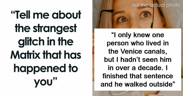 41 People Swear They Witnessed Reality Break For Just A Second