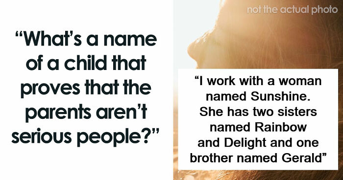 66 Kids With Unfortunate Names That Tell You About Their Parents Everything You Need To Know