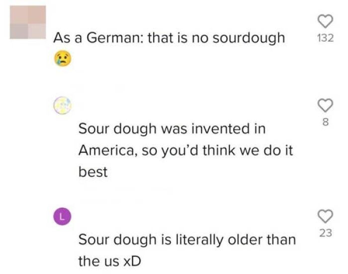 A screenshot demonstrating a confused American person's misconception about the origin of sourdough.