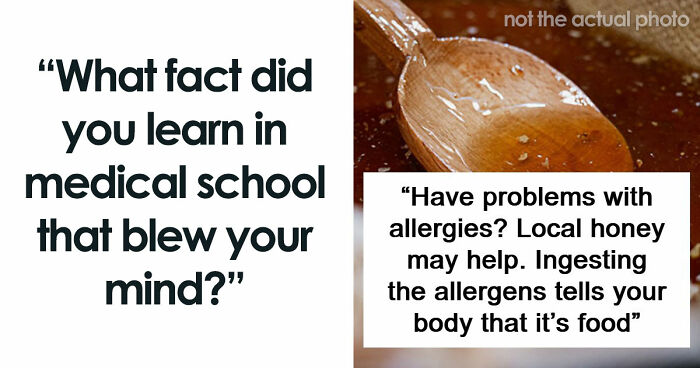 “Blew My Frickin’ Mind”: 46 Facts About The Human Body That Impressed Medical Students