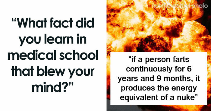 “Blew My Frickin’ Mind”: 46 Facts About The Human Body That Impressed Medical Students