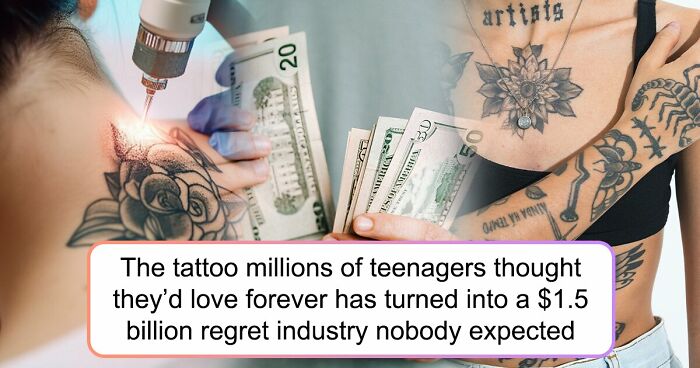 The Thing You Got Permanently Inked On Your Body At 19 Is Now A $1.5 Billion Regret Industry