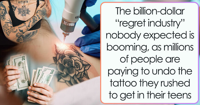The Thing You Got Permanently Inked On Your Body At 19 Is Now A $1.5 Billion Regret Industry