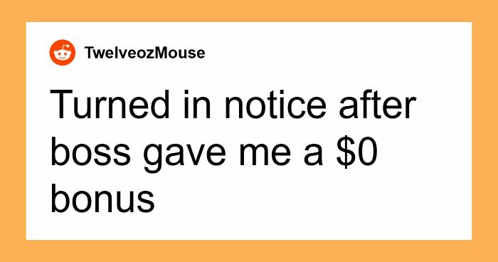 48 Boss Stories So Infuriating They Might Make You Quit Your Job