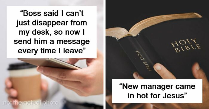 48 Boss Stories So Infuriating They Might Make You Quit Your Job
