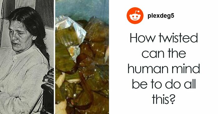 Women Seemed To Offer Ordinary Meals, But Horrific Crimes Uncovered The Dark Reality Of What People Were Eating