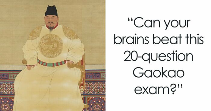 “Could You Outscore A Chinese Student?”: Take The World’s Hardest Exam And Find Out