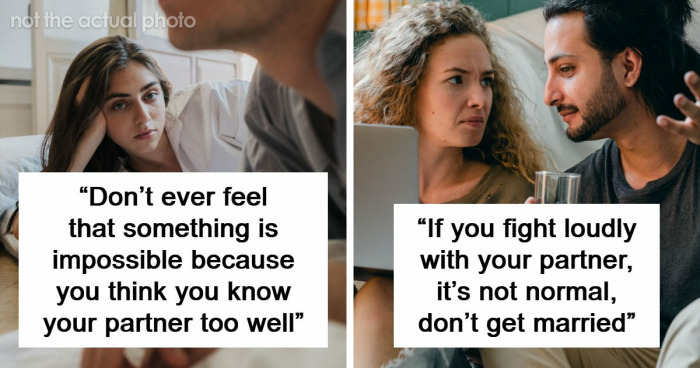 “Love Alone Isn’t A Good Reason”: 54 Things Everyone Should Know Before Getting Married