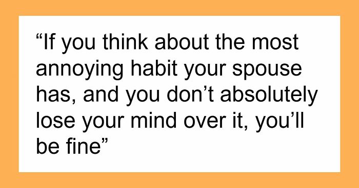 “Love Alone Isn’t A Good Reason”: 54 Things Everyone Should Know Before Getting Married