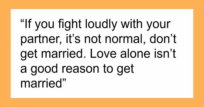 “Love Alone Isn’t A Good Reason”: 54 Things Everyone Should Know Before Getting Married