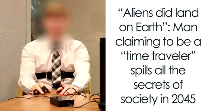 Man Claims Time Travel Is Real And His Evidence Is A Wild Set Of Predictions Nobody Can Verify Yet