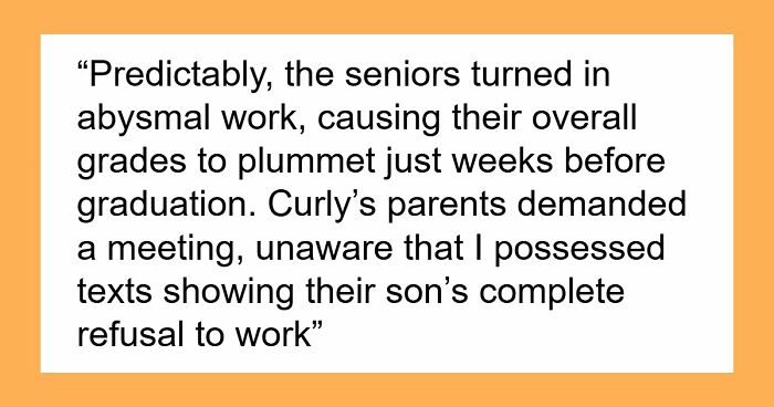 Teacher Sick Of Classroom Bullies Running Every Group Project, Quietly Hands Them Their Own Medicine