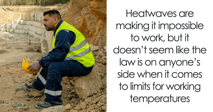 Only One EU Country Lets You Stop Working In The Heat, And This Is What The Rest Of The World Does