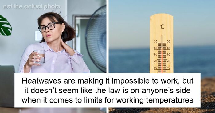 Only One EU Country Lets You Stop Working In The Heat, And This Is What The Rest Of The World Does