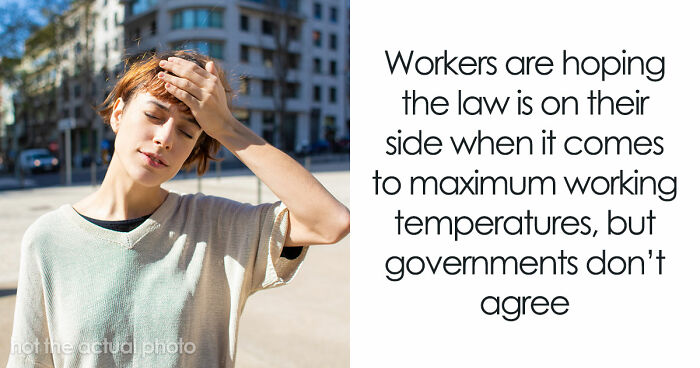 Only One EU Country Lets You Stop Working In The Heat, And This Is What The Rest Of The World Does