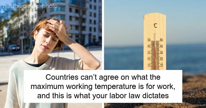 Only One EU Country Lets You Stop Working In The Heat, And This Is What The Rest Of The World Does