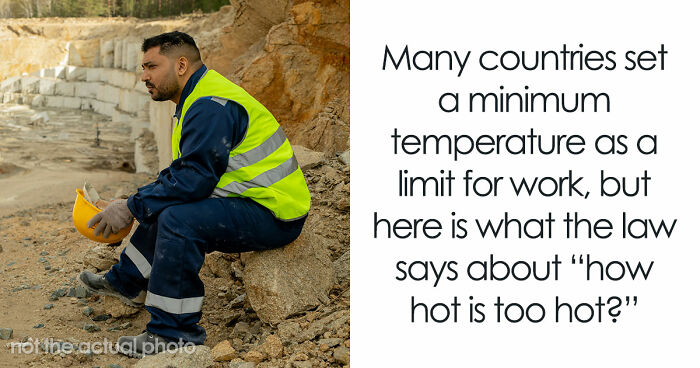 Only One EU Country Lets You Stop Working In The Heat, And This Is What The Rest Of The World Does