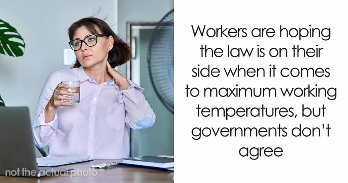 Only One EU Country Lets You Stop Working In The Heat, And This Is What The Rest Of The World Does