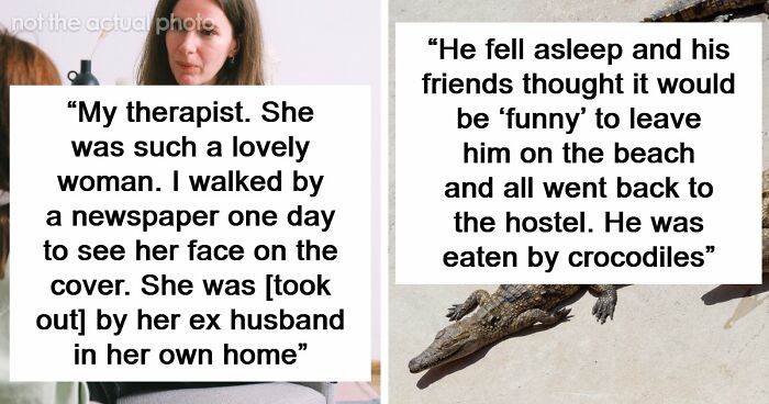 56 Heartbreaking Deaths People Say They’ll Never Get Over