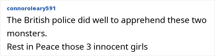 A comment praising British police for apprehending the monsters, showing the fear women near railway stations felt.