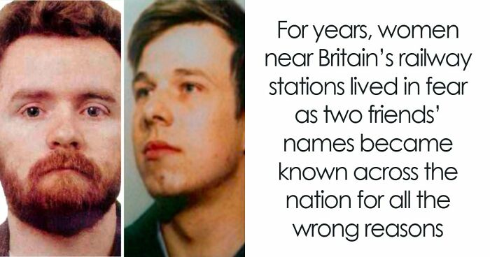 Women Near Britain’s Railway Stations Lived In Fear As Two Friends’ Names Became Known Across The Nation