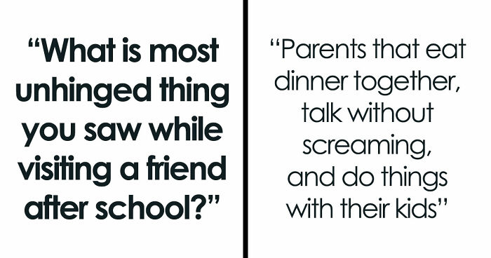 29 Kids Who Once Came Over To Friends After School, And Found Some Skeletons In Their Family Closets