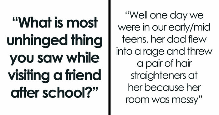 29 Kids Who Once Came Over To Friends After School, And Found Some Skeletons In Their Family Closets