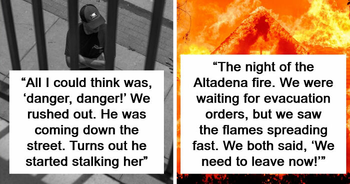 57 Terrifying “We Need To Leave Now” Moments That Still Haunt People Today