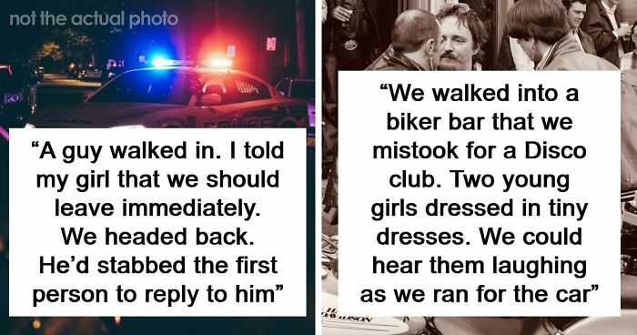 57 Terrifying “We Need To Leave Now” Moments That Still Haunt People Today