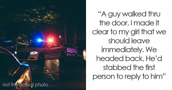 57 Terrifying “We Need To Leave Now” Moments That Still Haunt People Today