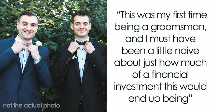 Guy Cancels Wedding For Another Woman, Angry Groomsman Wants Back $850 That He Spent On All Expenses