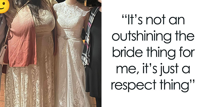 Wedding Guest Claims She Had “Nothing Else To Wear,” Bride Isn’t Buying Her Excuse