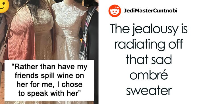 Wedding Guest Claims She Had “Nothing Else To Wear,” Bride Isn’t Buying Her Excuse