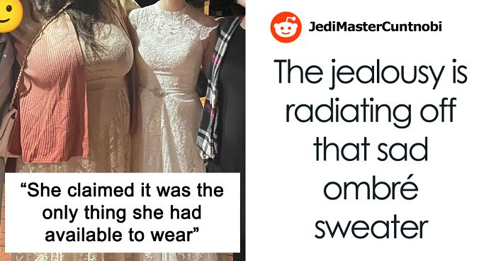 Wedding Guest Claims She Had “Nothing Else To Wear,” Bride Isn’t Buying Her Excuse