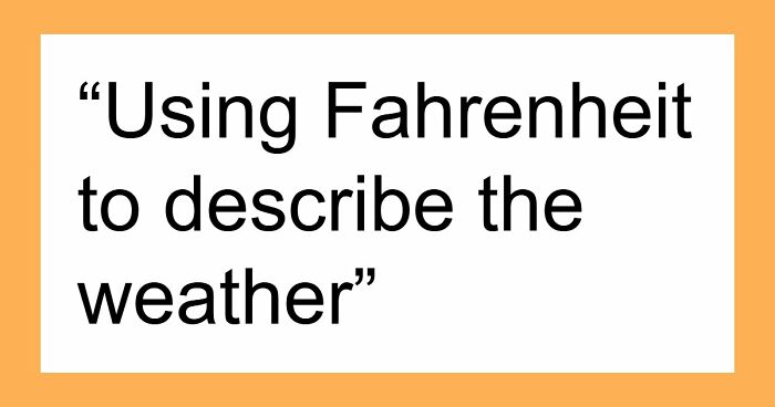 34 Country-Specific Habits That Are Completely Normal To Locals But Confusing To Everyone Else