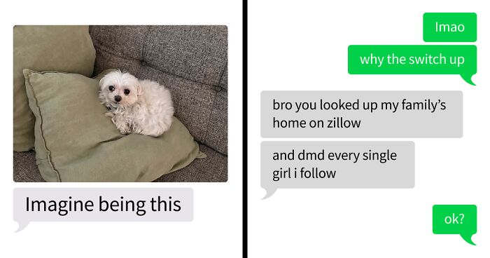 53 Bizarre Text Conversations That Prove You Never Know What’s Going On In People’s Phones