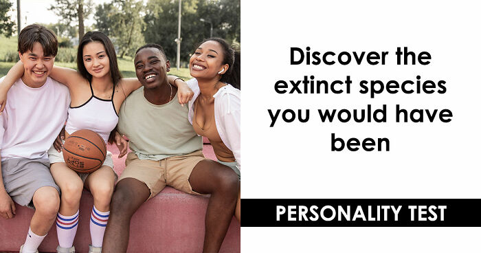 “Are You A Dodo Or A Mammoth?” This 20-Question Quiz Reveals The Extinct Species You Would Have Been
