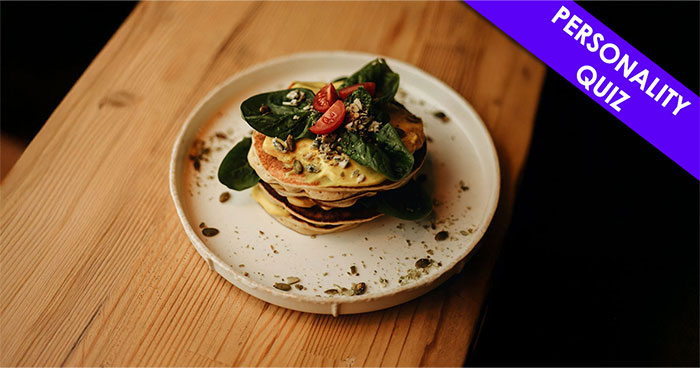 “Are You A Greasy Breakfast Or A Fancy Dinner?”: This Personality Quiz Reveals The Truth