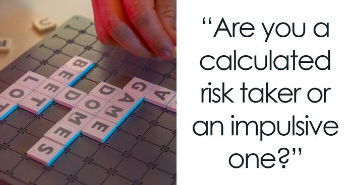“Are You Reckless Or Careful?”: Discover Your Risk-Taker Type In 27 Questions