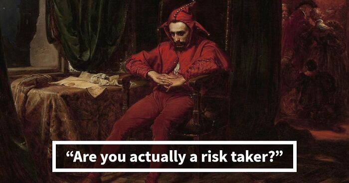 “Are You Reckless Or Careful?”: Discover Your Risk-Taker Type In 27 Questions